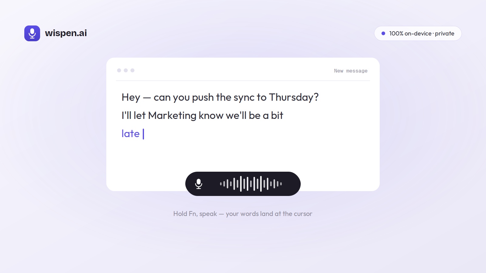 wispen.ai dictating into a message